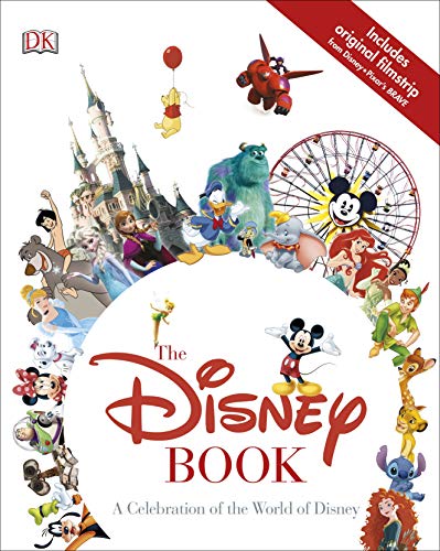 The Disney Book: A Celebration of the World of Disney (English Edition)