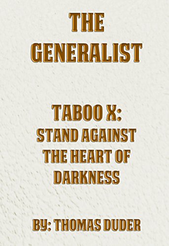 The Generalist - Taboo X: Stand Against The Heart Of Darkness (English Edition)