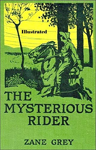 The Mysterious Rider Illustrated (English Edition)