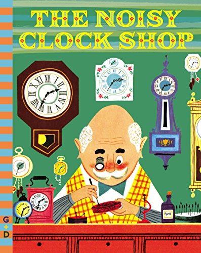 The Noisy Clock Shop (G&D Vintage) (English Edition)