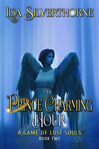 The Prince Charming Hour (A Game of Lost Souls Book 2) (English Edition)