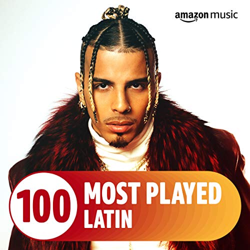 The Top 100 Most Played: Latin