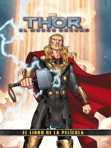 Thor 2. El mundo oscuro. El libro de la película (Marvel. Superhéroes)