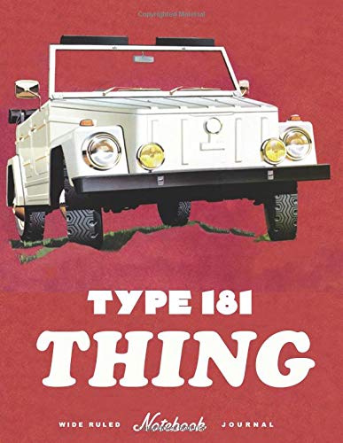 Type 181 THING: Vehicle appreciation  journal and repair workbook