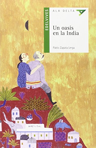 Un oasis en la India: 102 (Ala Delta - Serie verde)