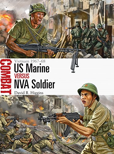 US Marine vs NVA Soldier: Vietnam 1967–68: 13 (Combat)