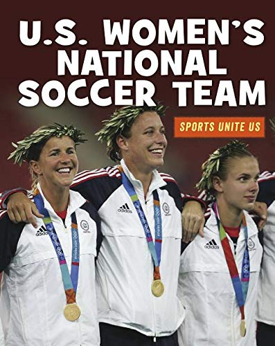 U.S. Women's National Soccer Team (Sports Unite Us)