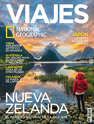Viajes National Geographic Nro 237 - Diciembre 2019 - "Nueva Zelanda"