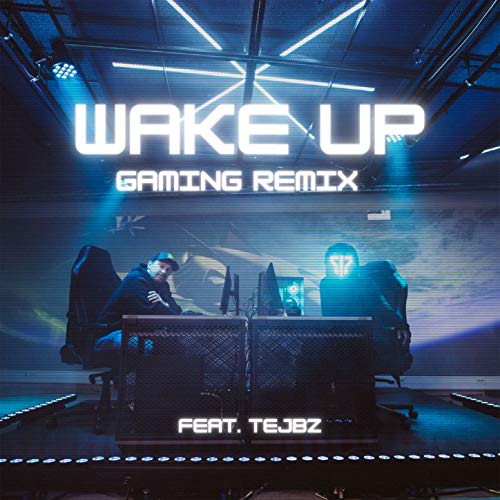 Wake up (Gaming Remix)