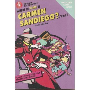 Where in Time Is Carmen Sandiego?, Part II (You Are the Detective)