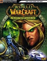 World of Warcraft. The Burning Crusade (Guide strategiche ufficiali)