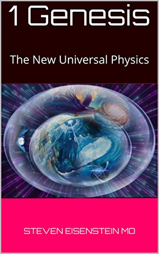 1 Genesis: The New Universal Physics (English Edition)