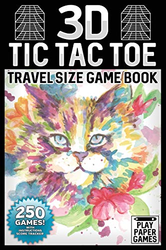 3D Tic Tac Toe Game Book: Watercolor Cat Edition 250 Puzzles With Instructions and Scorecard Travel Size