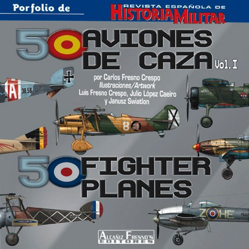 50 Fighter Planes (Porfolio de Revista Española de Historia Militar)