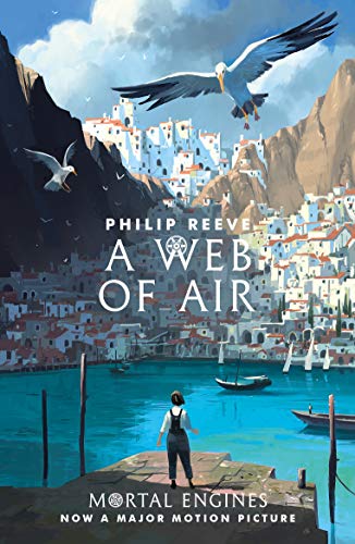 A Web of Air (Fever Crumb Triology Book 2) (English Edition)