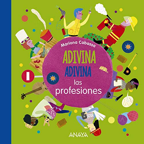 Adivina, adivina, las profesiones (Primeros Lectores (1-5 Años) - Prelectores) Adivina, adivina, las profesiones (Primeros Lectores (1-5 Años) - Prelectores)