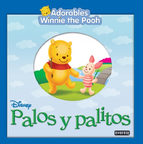 Adorables Winnie the Pooh. Palos y palitos (Adorables Winnie the Pooh / Tarareables)