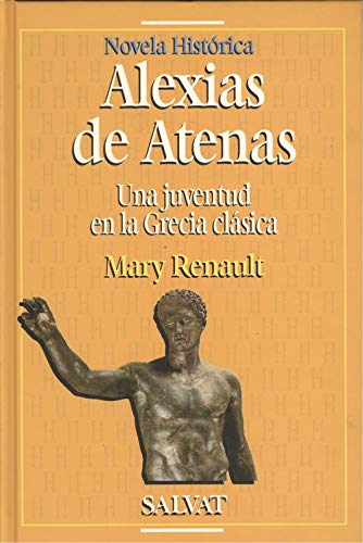 Alexias de Atenas: una juventud enla Grecia clasica