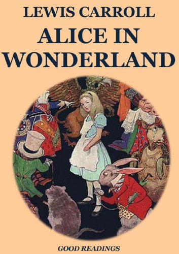 Alice's Adventures in Wonderland (Illustrated Edition) (English Edition)