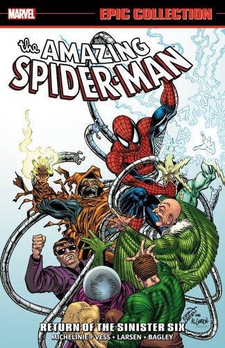 Amazing Spider-man Epic Collection: Return Of The Sinister Six (The Amazing Spider-Man Epic Collection)