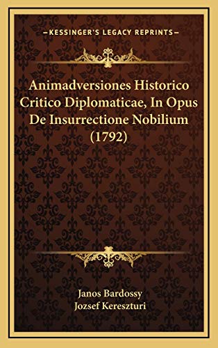 Animadversiones Historico Critico Diplomaticae, in Opus de I