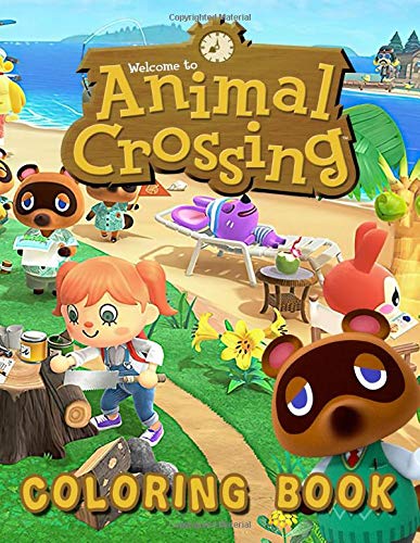 Animal Crossing Coloring Book: Great For Kids Of All Ages With 45+ High Quality Animal Crossing Illustrations