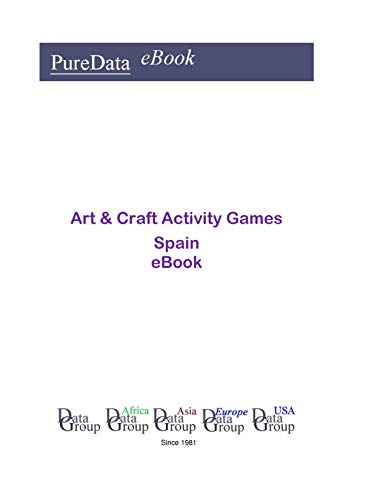 Art & Craft Activity Games in Spain: Market Sales (English Edition)