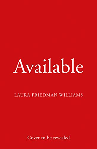 Available: A Memoir of Sex and Dating After a Marriage Ends (English Edition)