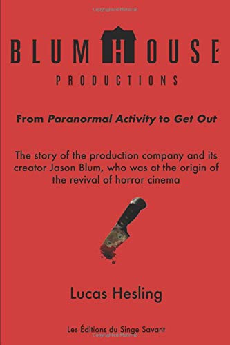 Blumhouse Productions: From Paranormal Activity to Get Out