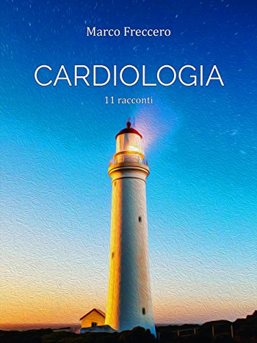 Cardiologia (Trilogia delle Erbacce Vol. 2) (Italian Edition)