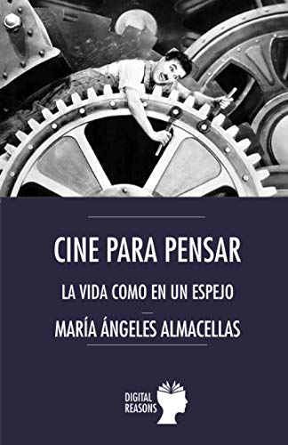 Cine para pensar: La vida como en un espejo Cine para pensar: La vida como en un espejo