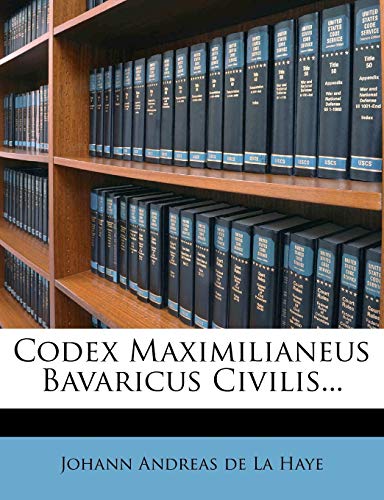 Codex Maximilianeus Bavaricus Civilis...
