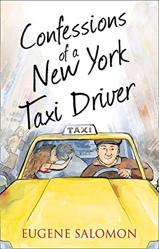 Confessions of a New York taxi driver (The Confessions Series)