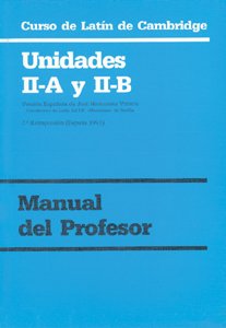 Curso de Latín de Cambridge. Manual del Profesor II-A y II-B: Versión española: 232