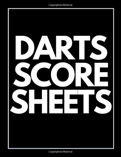 Darts Score Sheets Book: Large Darts Game Record Keeper Book, Darts Cricket and 301 and 501, Darts Scoresheet, Darts Score Card, Darts Score Sheet, ... Pad, Darts Score Keeper, Training Logbook.