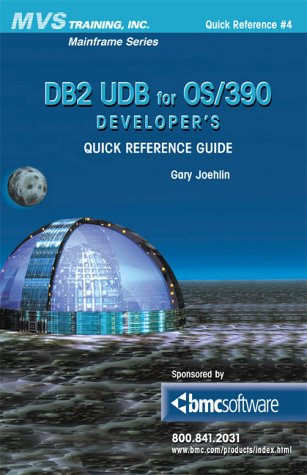 DB2 Udb for Os/390 Developer's Quick Reference Guide