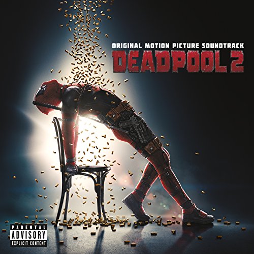 Deadpool 2 (Original Soundtrack)
