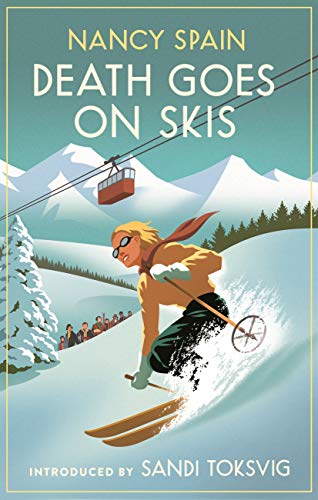 Death Goes on Skis: Introduced by Sandi Toksvig - 'Her detective novels are hilarious' (Virago Modern Classics Book 800) (English Edition)