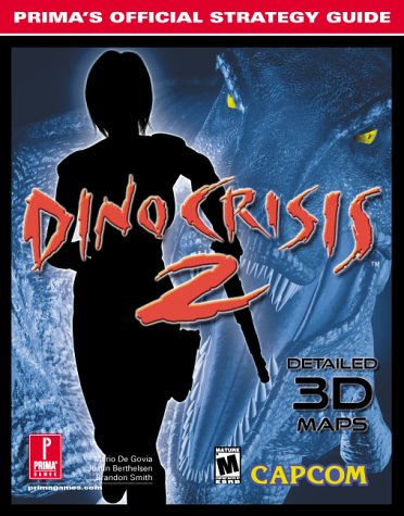 Dino Crisis 2: Official Strategy Guide (Prima's Official Strategy Guides)
