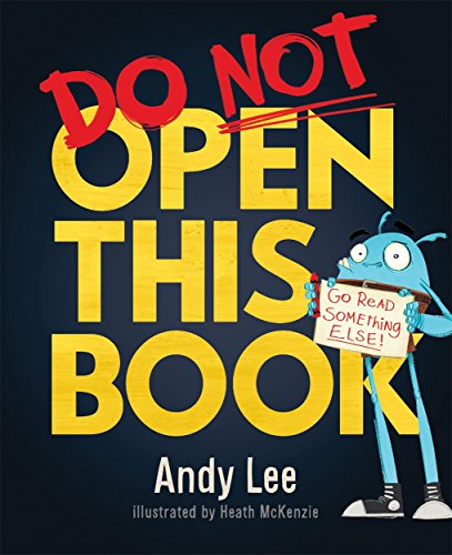 Do Not Open This Book: A ridiculously funny story for kids, big and small... do you dare open this book?! (Studio Stories)