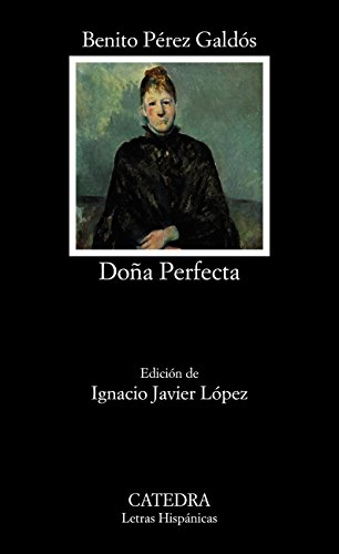 Doña Perfecta (Letras Hispánicas)