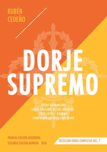 Dorje Supremo (Colección Metafísica Obras Completas)