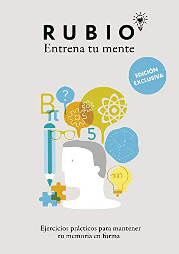 Ejercicios prácticos para mantener tu memoria en forma (edición exclusiva) (Rubio. Entrena tu mente) Ejercicios prácticos para mantener tu memoria en forma (edición exclusiva) (Rubio. Entrena tu mente)