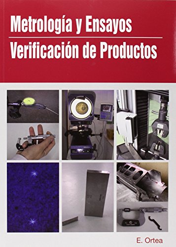 Gm/gs - Metrologia Y Ensayos - Verificacion De Productos (2ª Ed.)