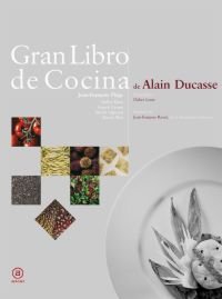 Gran libro de cocina de Alain Ducasse: 5 (Biblioteca Gastronómica)