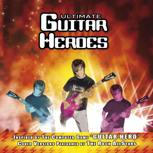 Guitar Heroes - The Rock AllStars Vol.1