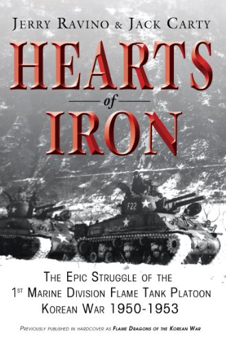 Hearts of Iron: The Epic Struggle of the 1st Marine Division, Flame Tank Platoon, Korean War, 1950-1953 (English Edition)