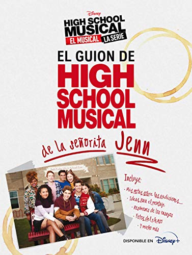 High School Musical. El musical. La serie. El guion de HSM de la señorita Jenn (Disney. HSM. El musical. La serie)