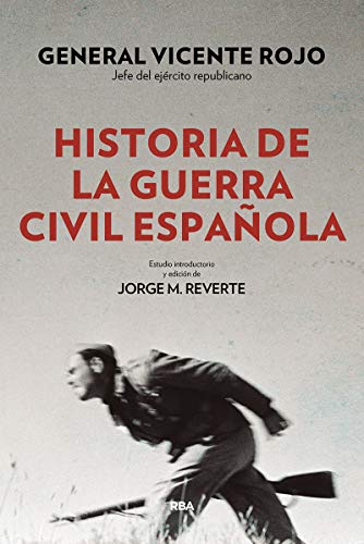 Historia de la guerra civil española (ENSAYO Y BIOGRAFÍA)
