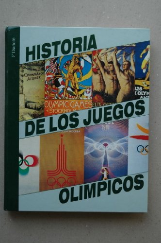 Historia de los juegos olímpicos / [textos Francisco Yagüe, Felipe Sevillano y Gregorio Arroyo]